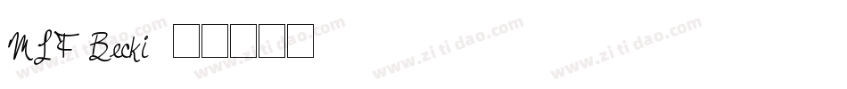 MTF Becki字体转换